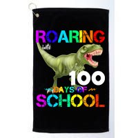 Roaring Into 100 Days Of School Golf Towel