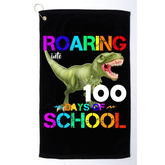 Roaring Into 100 Days Of School Golf Towel
