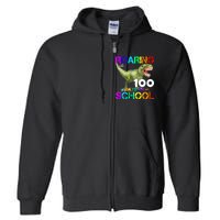 Roaring Into 100 Days Of School Full Zip Hoodie