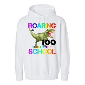 Roaring Into 100 Days Of School Garment-Dyed Fleece Hoodie