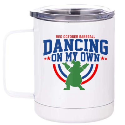 Red October Baseball Dancing On My Own Philadelphia Baseball Fan Lover 12 oz Stainless Steel Tumbler Cup