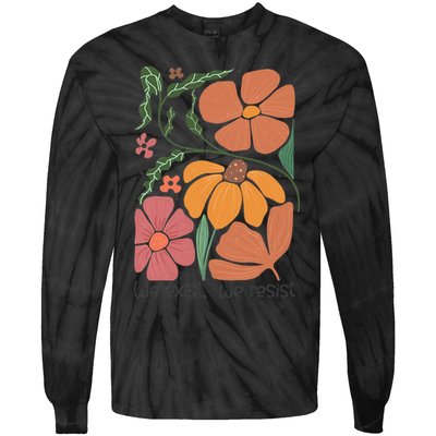 Retro Orange Blooms Groovy Floral We Exist We Resist Tie-Dye Long Sleeve Shirt