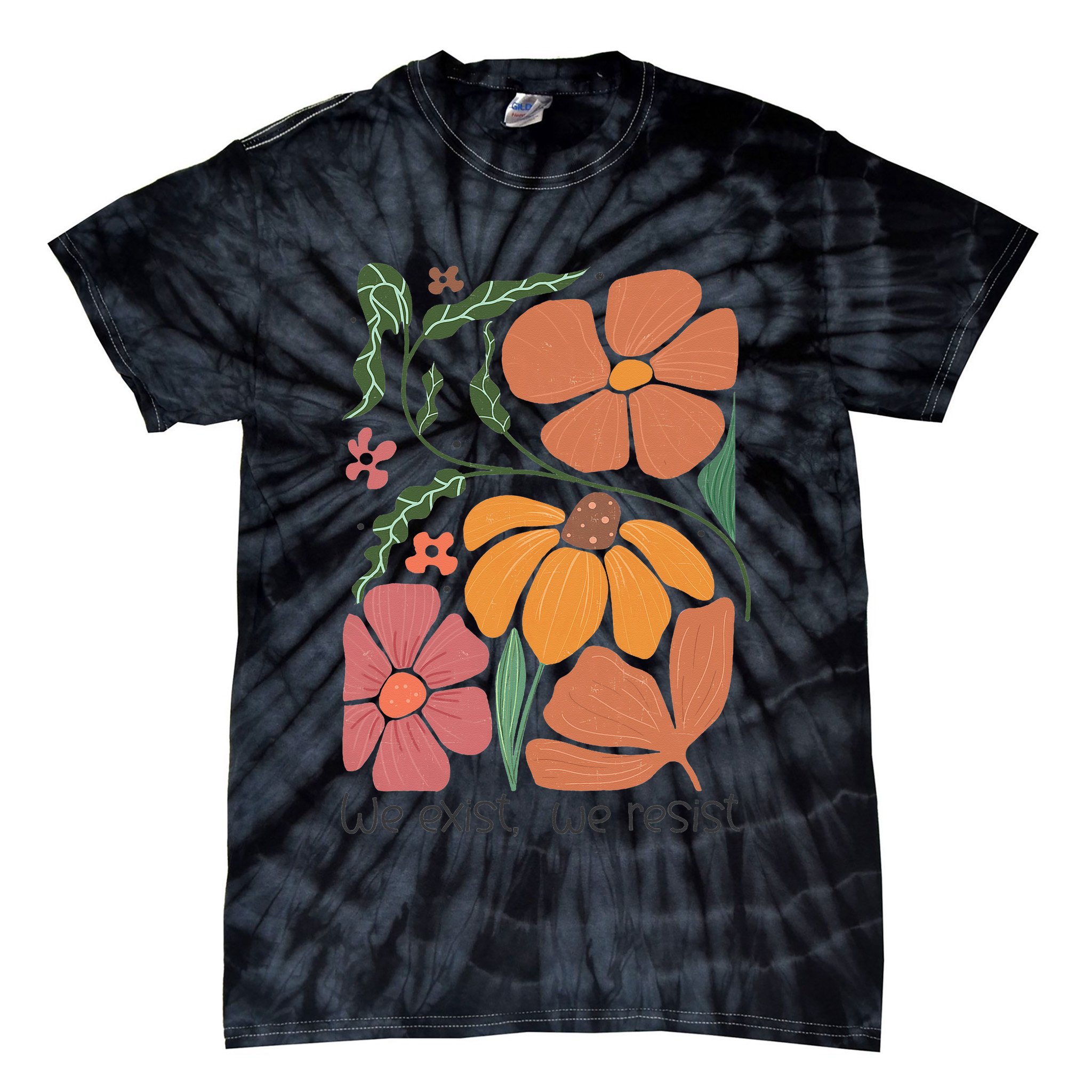Retro Orange Blooms Groovy Floral We Exist We Resist Tie-Dye T-Shirt