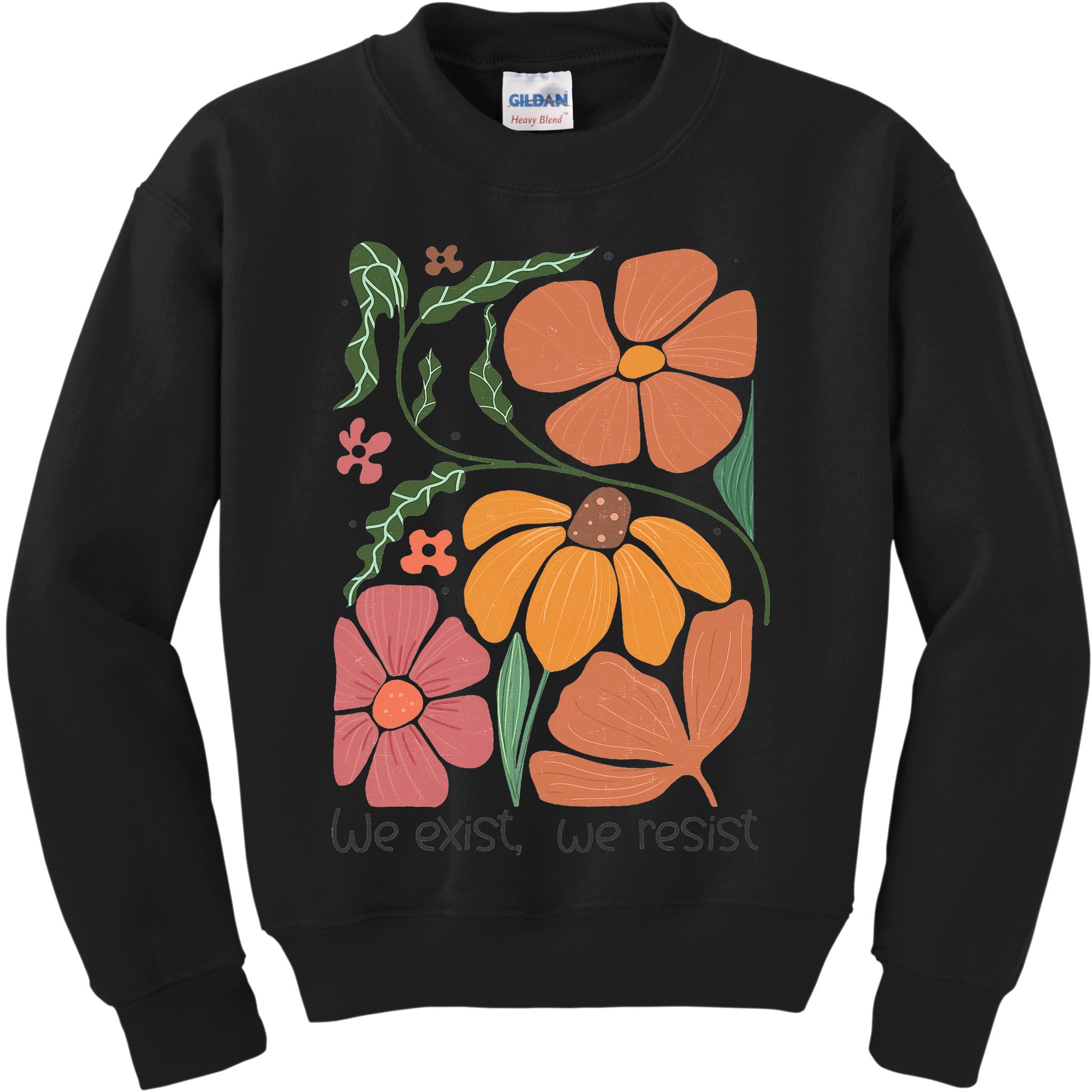 Retro Orange Blooms Groovy Floral We Exist We Resist Kids Sweatshirt