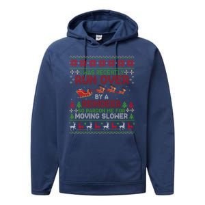 Run Over By A Reindeer Christmas So Pardon Me Gift For Christmas Performance Fleece Hoodie