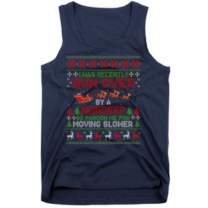 Run Over By A Reindeer Christmas So Pardon Me Gift For Christmas Tank Top