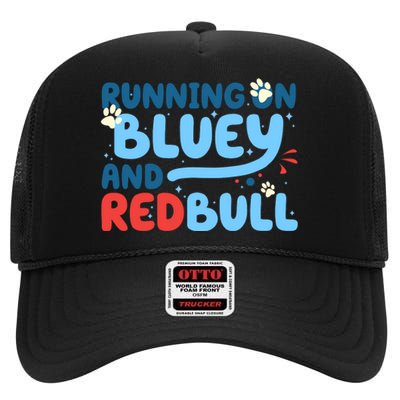 Running On Blue Heeler And Energy Drinks Red White Blue Dog Blu High Crown Mesh Back Trucker Hat