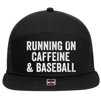 Running On Coffee And Baseball Caffeine Lover 7 Panel Mesh Trucker Snapback Hat