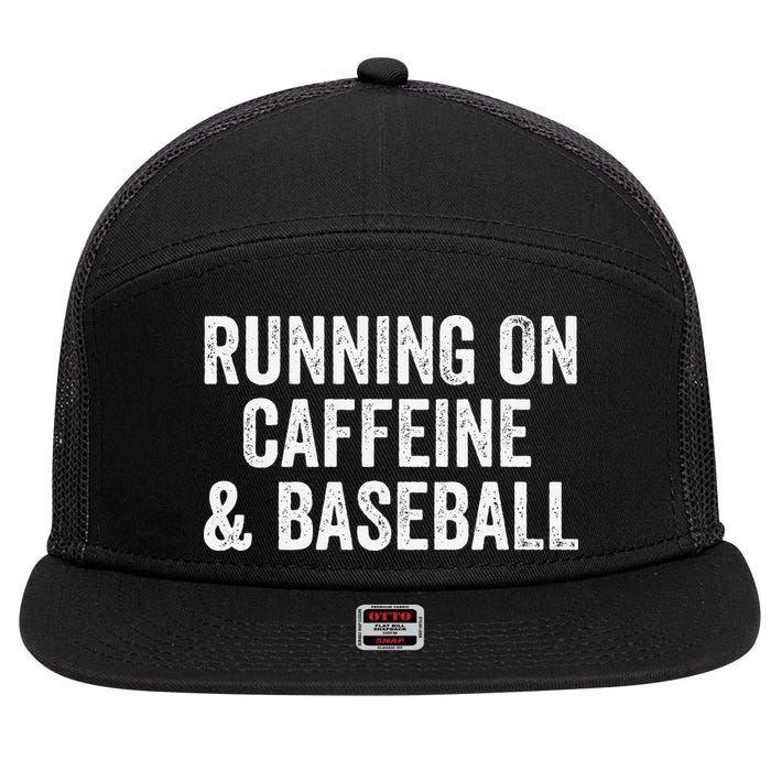 Running On Coffee And Baseball Caffeine Lover 7 Panel Mesh Trucker Snapback Hat