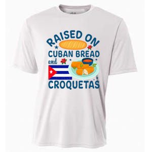 Raised On Cuban Bread And Croquetas Cuba Cuban Cooling Performance Crew T-Shirt