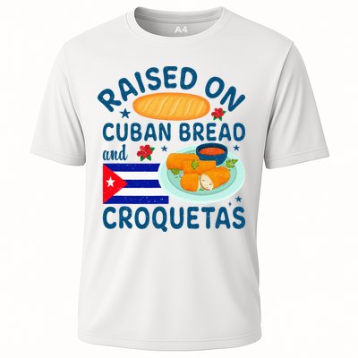 Raised On Cuban Bread And Croquetas Cuba Cuban Cooling Performance Crew T-Shirt
