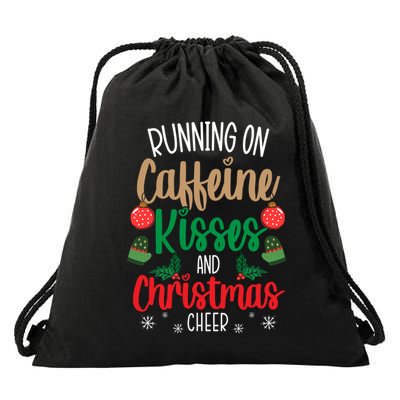 Running On Caffeine Kisses And Christmas Cheer Xmas Coffee Drawstring Bag