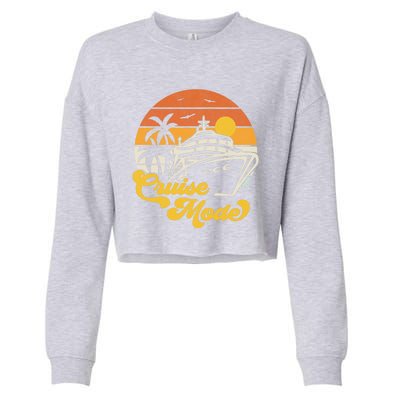 Retro On Cruise Mode Family Vacation Style Gift Cropped Pullover Crew