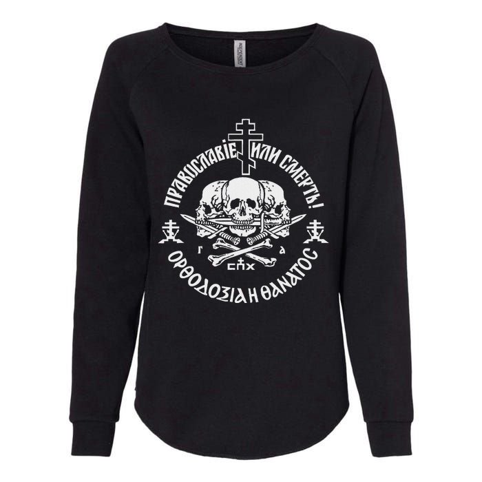 Russian Orthodox Church Union Orthodoxy Or Death Womens California Wash Sweatshirt