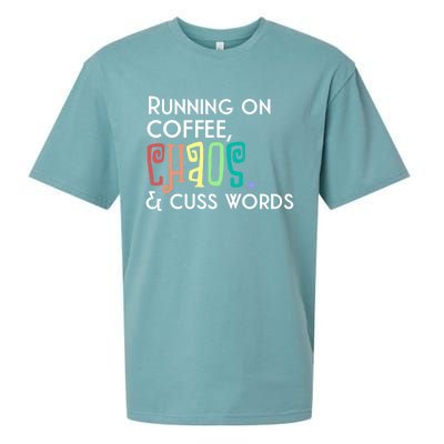 Running On Coffee Chaos Cuss Words Funny Mom Teacher Meaningful Gift Sueded Cloud Jersey T-Shirt