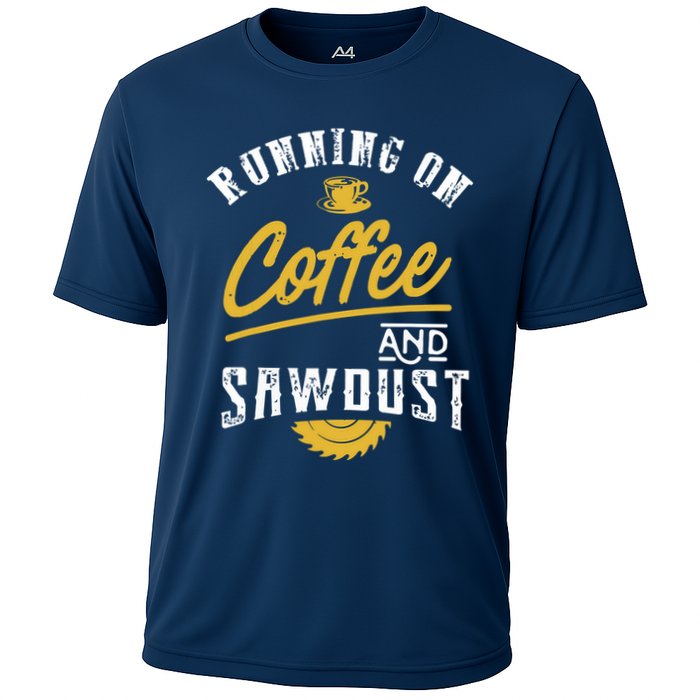 Running On Coffee And Sawdust Woodworking Cooling Performance Crew T-Shirt