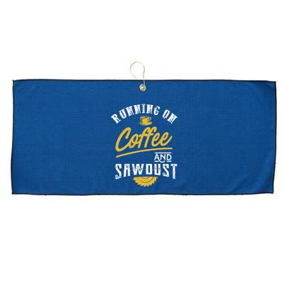 Running On Coffee And Sawdust Woodworking Large Microfiber Waffle Golf Towel