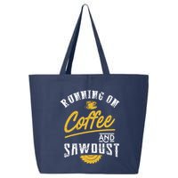 Running On Coffee And Sawdust Woodworking 25L Jumbo Tote