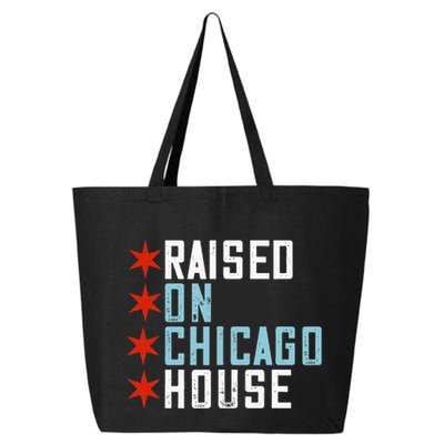 Raised On Chicago House Music Edm Dj Illinois Raver 25L Jumbo Tote