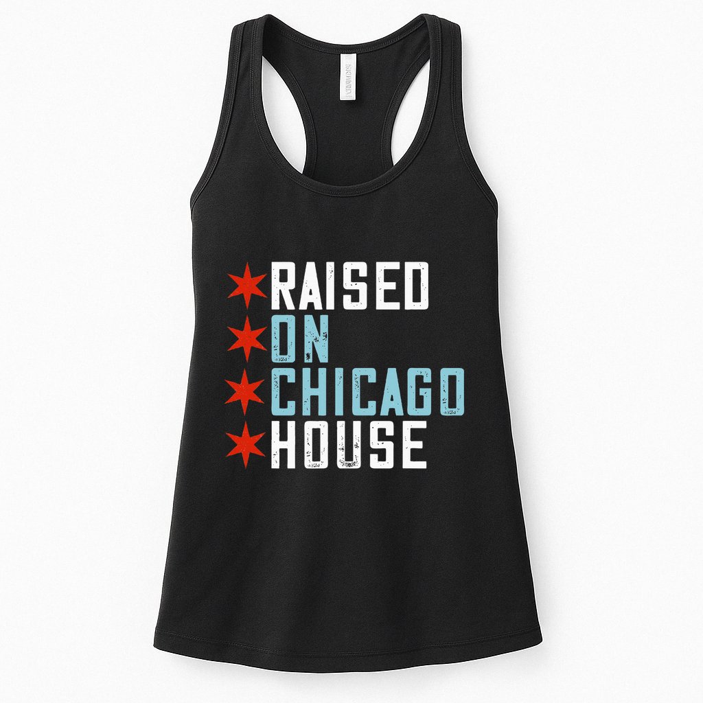 Raised On Chicago House Music Edm Dj Illinois Raver Womens Tank Top
