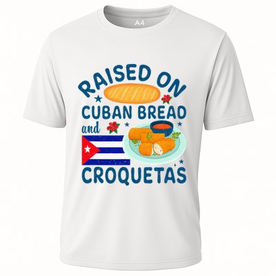 Raised On Cuban Bread And Croquetas Cuba Cuban Cooling Performance Crew T-Shirt