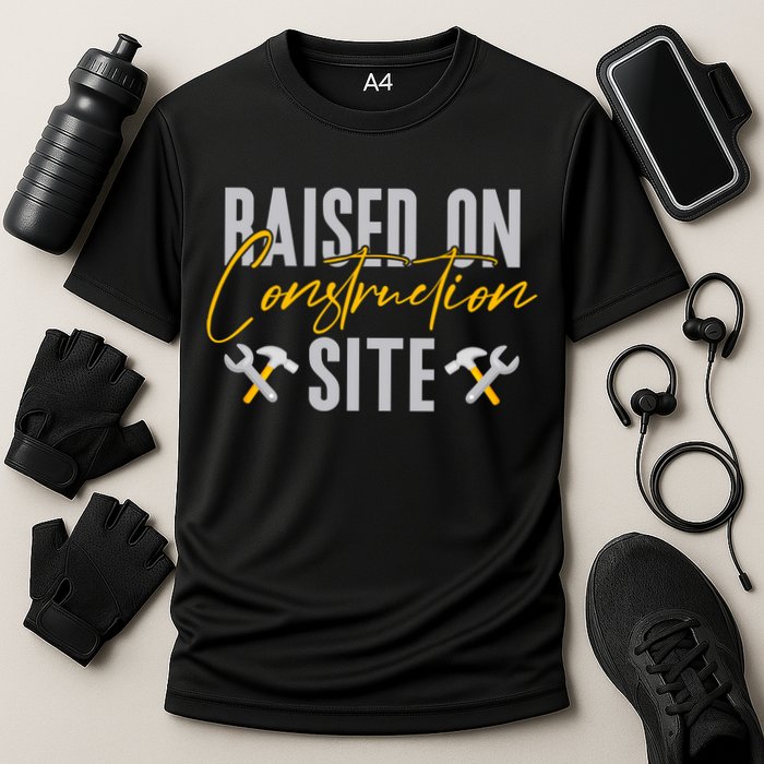 Raised On Construction Site Construction Worker Gift Cooling Performance Crew T-Shirt