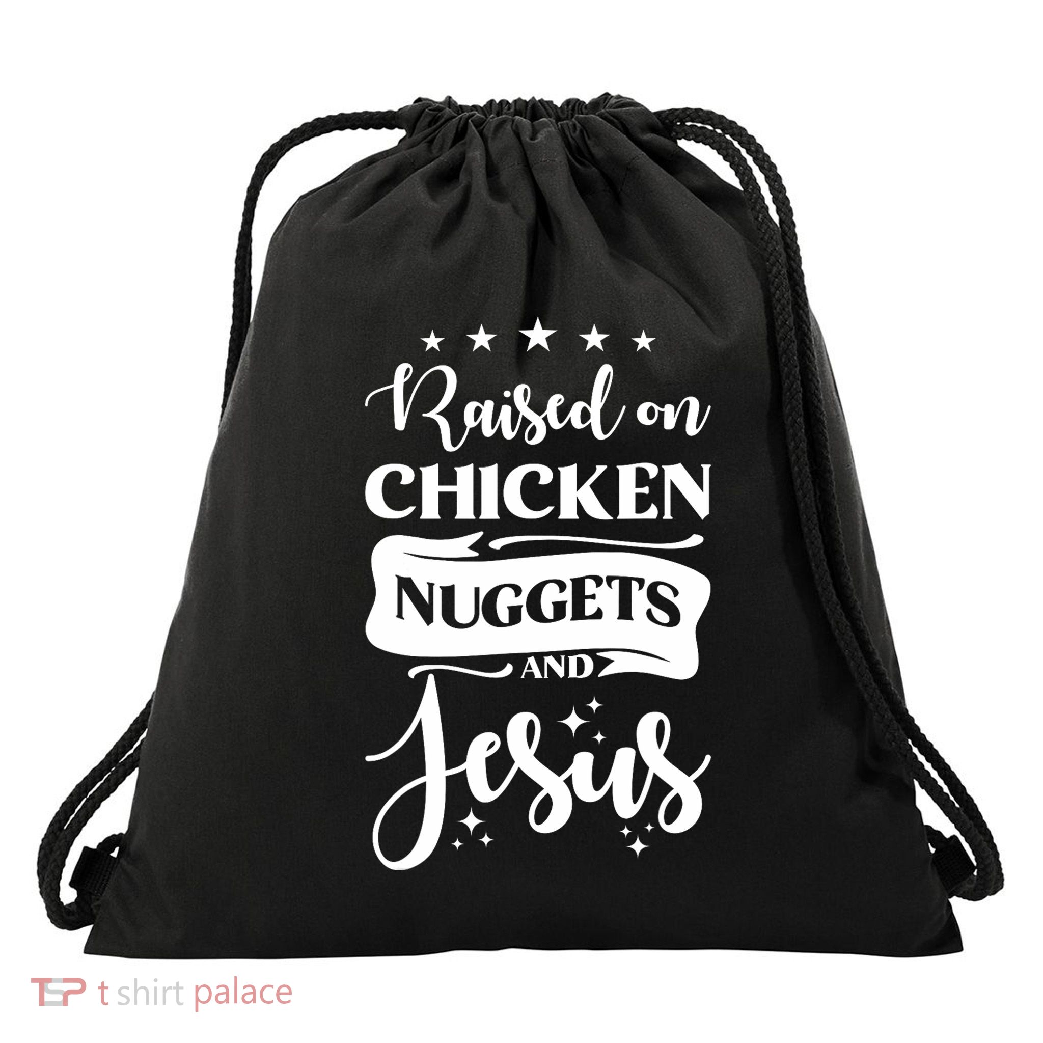 Raised On Chicken Nuggets And Jesus Drawstring Bag