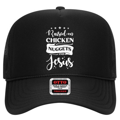 Raised On Chicken Nuggets And Jesus Trucker Hat