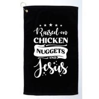 Raised On Chicken Nuggets And Jesus Golf Towel