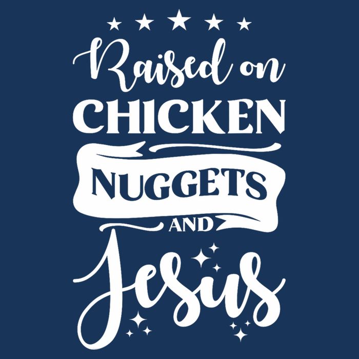 Raised On Chicken Nuggets And Jesus Infant Baby Jersey Bodysuit