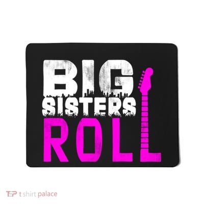 Rock And Roll Big Sisters Mousepad