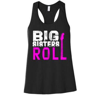 Rock And Roll Big Sisters Women's Racerback Tank