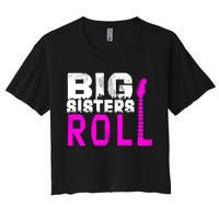 Rock And Roll Big Sisters Women's Crop Top Tee