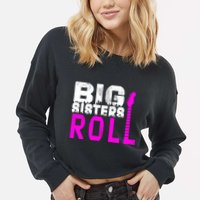Rock And Roll Big Sisters Cropped Pullover Crew