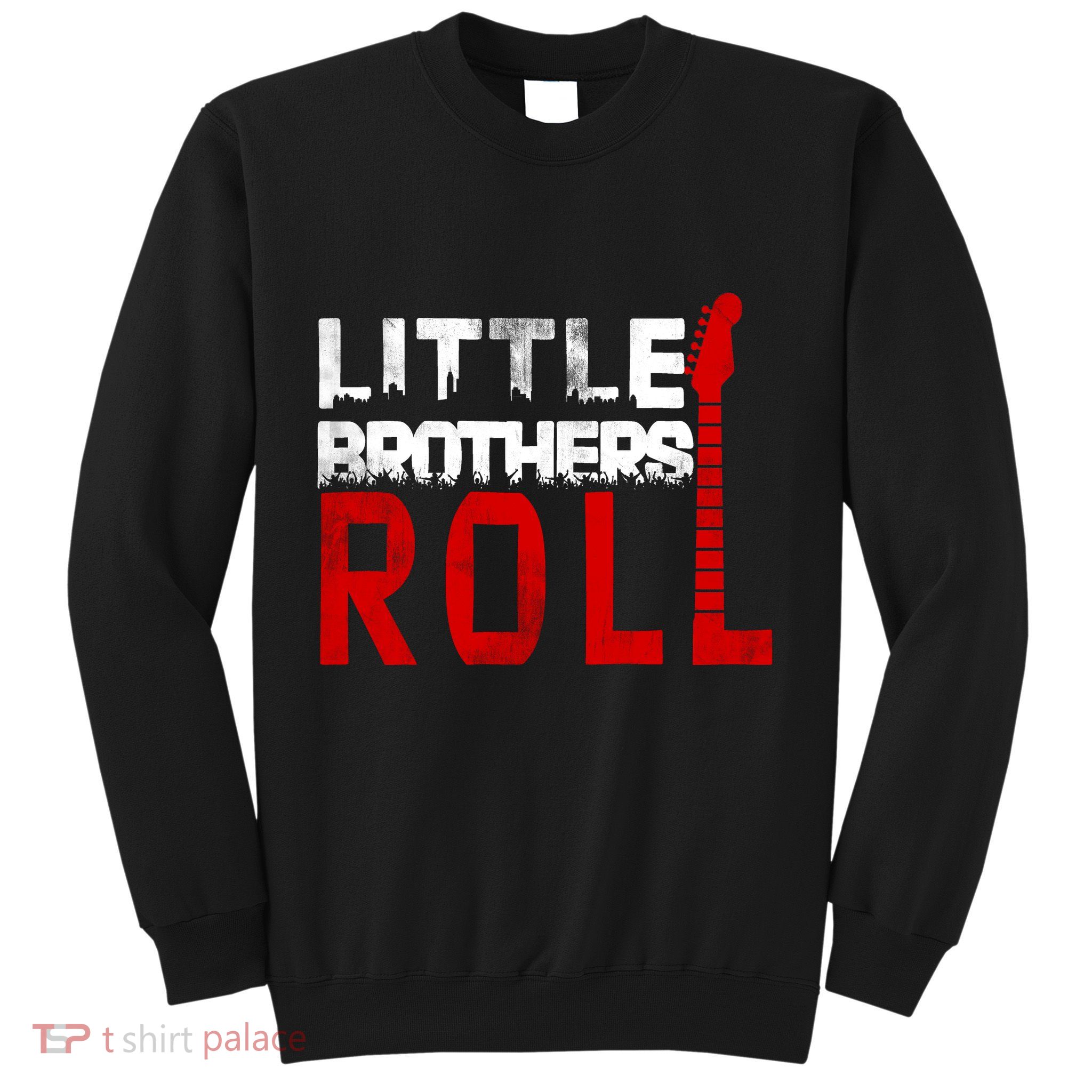 Rock And Roll Little Brothers Sweatshirt