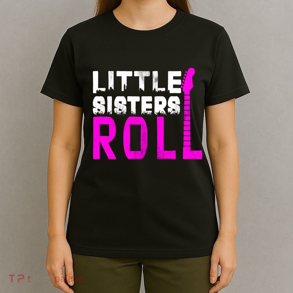 Rock And Roll Little Sisters T-Shirt