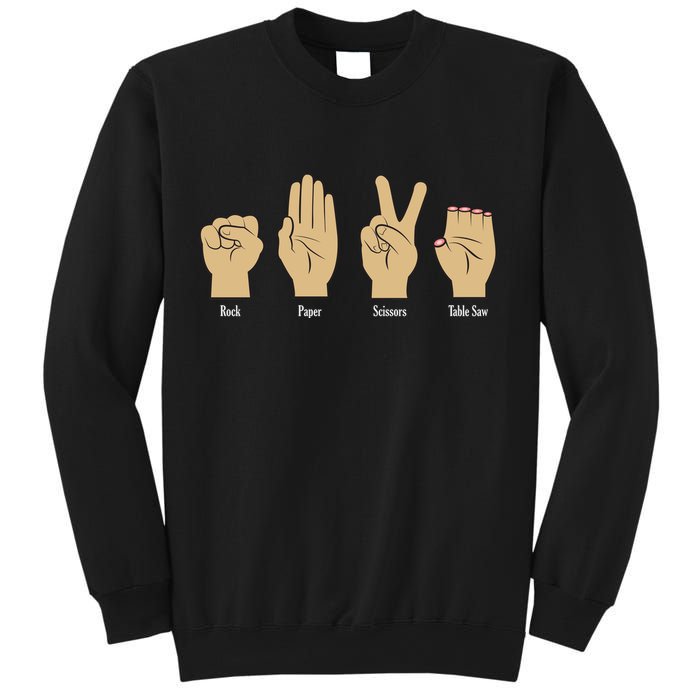Rock Paper Scissors Table Saw Sweatshirt