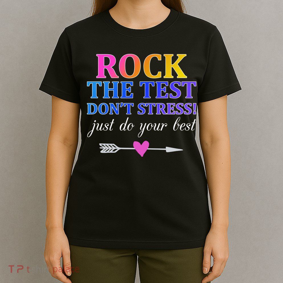 Rock The Test T-Shirt