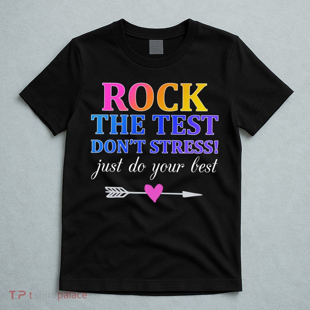 Rock The Test T-Shirt