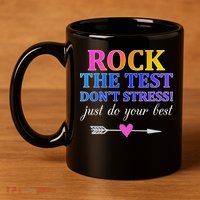 Rock The Test 11oz C Handle Ceramic Mug
