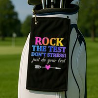 Rock The Test Golf Towel