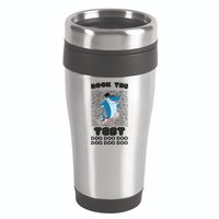 Rock The Test Doo Doo Doo 16oz Travel Tumbler