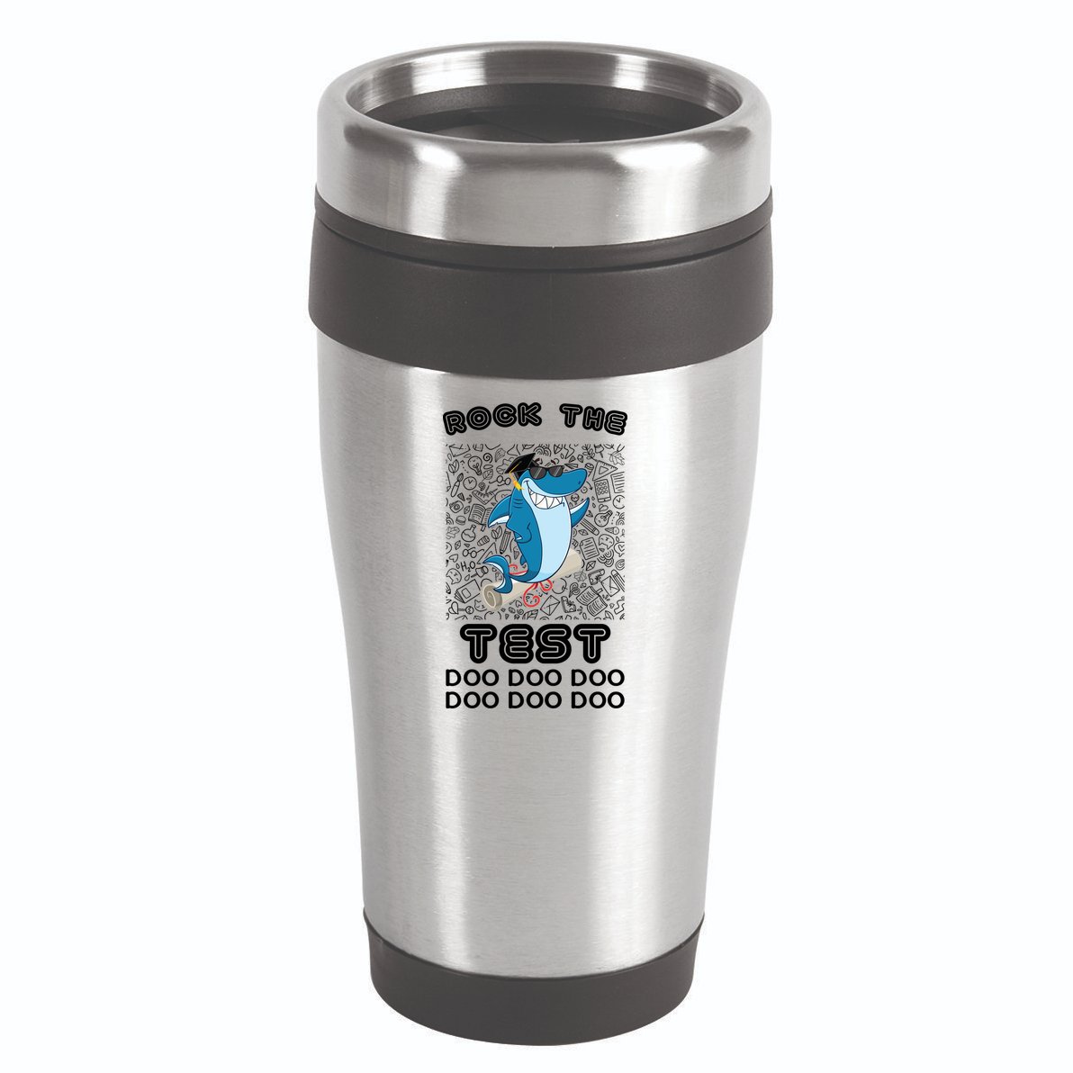Rock The Test Doo Doo Doo 16oz Travel Tumbler