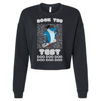 Rock The Test Doo Doo Doo Cropped Pullover Crew