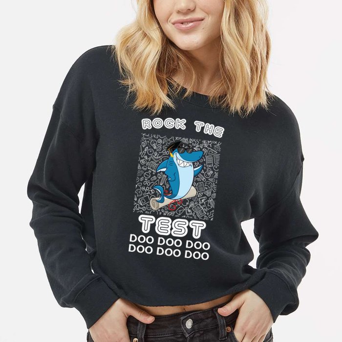 Rock The Test Doo Doo Doo Cropped Pullover Crew