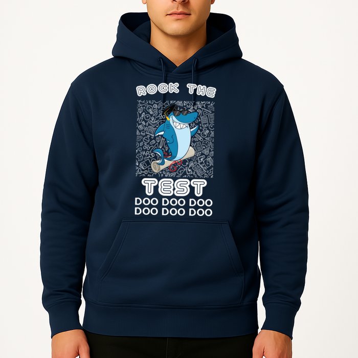 Rock The Test Doo Doo Doo Hoodie