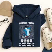 Rock The Test Doo Doo Doo Hoodie