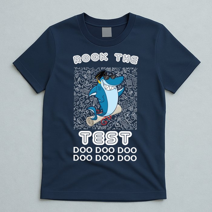 Rock The Test Doo Doo Doo T-Shirt