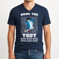 Rock The Test Doo Doo Doo V-Neck T-Shirt