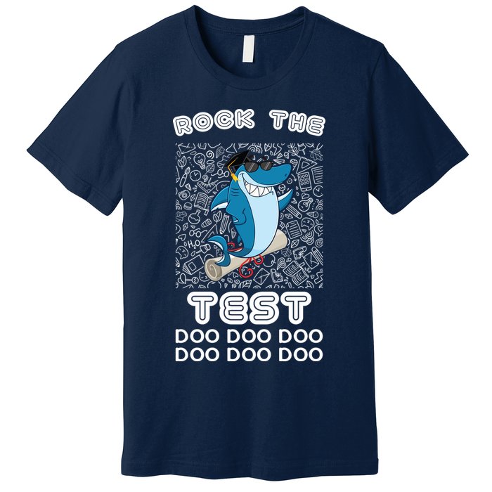 Rock The Test Doo Doo Doo Premium T-Shirt
